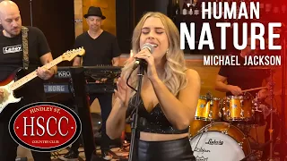 'Human Nature' (MICHAEL JACKSON) Song Cover by The HSCC