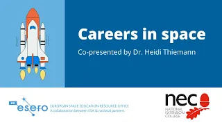 NEC Presents: Careers in space