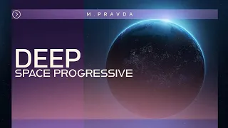 Progressive Mix: M.Pravda – Deep Space Progressive 025 (May 2024)