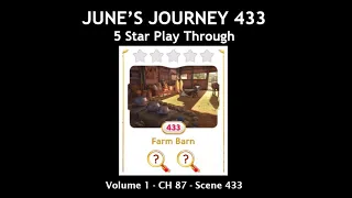 June's Journey 433, Vol 1 CH 87, Scene 433 "Farm Barn" (5 star play through)