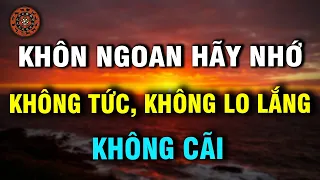 Người Khôn Ngoan Không Tức Không Lo Lắng Không Tranh Biện