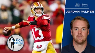 QB Room’s Jordan Palmer on Brock Purdy’s Importance to 49ers’ Offense | The Rich Eisen Show