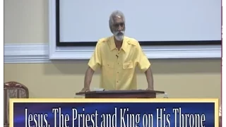 IOG - Bible Speaks - "Jesus: The Priest & King On His Throne"