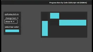 Progress Bars via Code (GDScript 4.0 - GoDot 4.0)