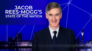 Jacob Rees-Mogg's State Of The Nation | Monday 22nd April