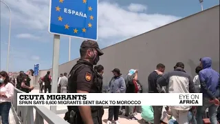 Ceuta migrant crisis: Spain says 6,600 migrants sent back to Morocco