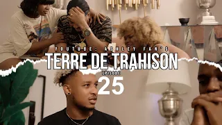 TERRE DE TRAHISON EPISODE #25(Ashley, Fednaelle, Brens, Modesty, Esther, Tayson, Gmax, Ysland)