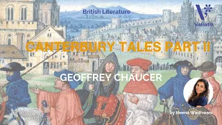 The Canterbury Tales Part 2 - Geoffrey Chaucer - NET | SET | British Literature - Heena Wadhwani