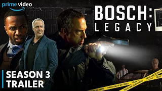 Bosch Legacy Season 3 Trailer | Plot | Release Date Revealed!!