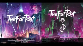 TheFatRat, JJD & AleXa (알렉사) Mashup - Rule The World X Prelude VIP