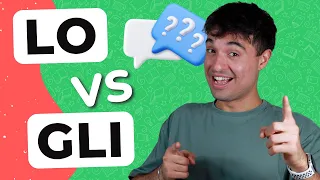 GLI vs LO: STOP using them wrong in Italian | Pronomi in Italiano
