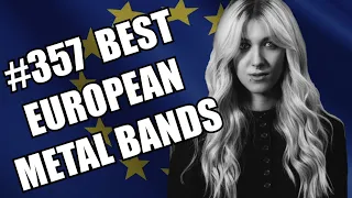 BEST EUROPEAN METAL BANDS #357 ✪