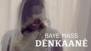 Baye Mass - Denkaané (feat Père Bécaye Mbaye)