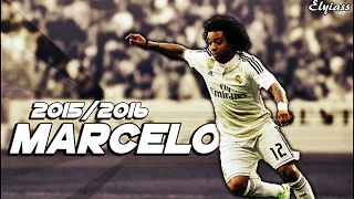 Marcelo Vieira • 2015/2016 • Amazing Skills and Goals show! [HD]