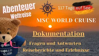 MSC World Cruise 2023 - Doku - Weltreise mit der MSC Magnifica