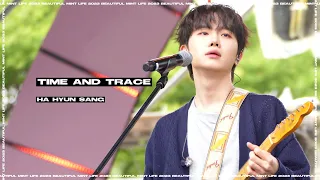 [4K] 230513 Beautiful Mint Life 하현상(Hahyunsang) - 시간과 흔적 (Time and Trace)