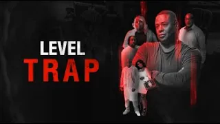 Level Trap | Official Trailer