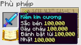 Minecraft nhưng tất cả Phù Phép cấp độ 100,000