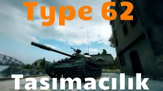 World of Tanks || Type 62 Taşımacılık, Nakliyat ltd. a.ş