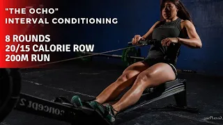 "The Ocho" Row + Run Conditioning Intervals