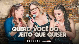 Marília Mendonça & Maiara e Maraisa - Quero Você Do Jeito Que Quiser (Letra/Lyrics) | Super Letra