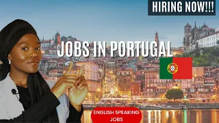 HOW TO WORK IN PORTUGAL IN 2024 | English Speaking Jobs (JOBS INCLUDED)
