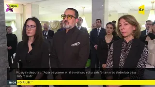 Rusiyalı deputat: “Azərbaycanın iki il əvvəl çevirdiyi səhifə tarixi ədalətin bərpası səhifəsi idi”