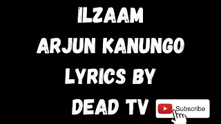 Ilzaam Arjun Kanungo Lyrics