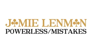 Jamie Lenman - Powerless/Mistakes (ft Djamila Azzouz + Chi Chi Revolver)