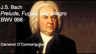J.S. Bach: Prelude, Fugue, and Allegro BWV 998 (SCORE VIDEO)