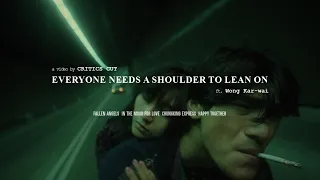 Wong Kar-wai | A Shoulder to Lean On