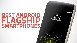 Battle of the Flagship Android Smartphones