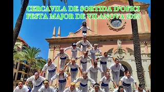 CERCAVILA DE SORTIDA D'OFICI 2023 - FESTA MAJOR DE VILANOVA I LA GELTRÚ