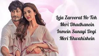 Suna Hai "Leja Zaroorat Ho Toh Meri Dhadkanein"  (Lyrics) • Jubin Nautiyal • Sanak • Vidyut Jammwal