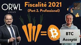 La fiscalité Bitcoin pour les Professionnels - France 2021