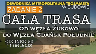 Obwodnica Metropolitalna Tr. ZADANIE 2 odc.26 CAŁA TRASA od węzła Żukowo do węzła Gdańsk Południe