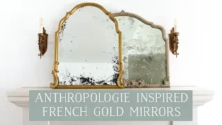 Anthropologie Inspired DIY French Gold Mirror