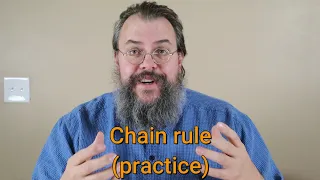 Calculus 3 -- Chain rule -- Practice