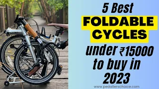 Best Foldable cycle in India under 15000 to buy in 2023| Best Foldable cycles| Pedallers Choice