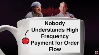 Nobody Understands High Frequency Payment for Order Flow