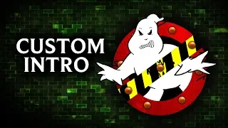 Extreme Ghostbusters - Custom Intro