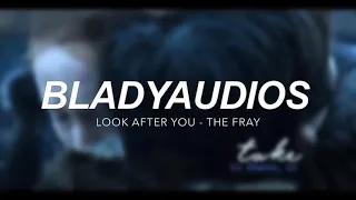 look after you - the fray [edit audio]