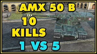 World of Tanks | AMX 50 B - 10 Kills - 7.8K Damage