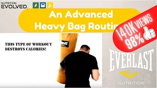 Advanced Heavy Bag Routine (Burn away Fat in NO time!!)