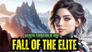 **Fall of the Elite and the Rise of a New Era**-The Galactic Federation of Light