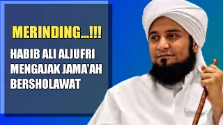 Habib Ali Aljufri Bersholawat