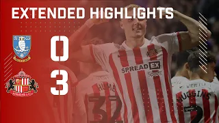 Extended Highlights | Sheffield Wednesday 0 - 3 Sunderland AFC
