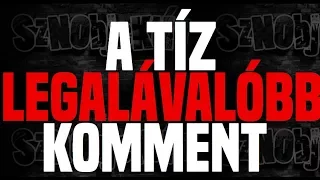 A tíz legalávalóbb komment - Sznobjektív [#50]