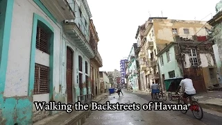 (1/3) Walking the Backstreets of Havana (Habana) , Cuba- Dec 2016