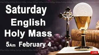 Catholic Mass Today I Daily Holy Mass I Saturday February 4 2023 I English Holy Mass I 5.00 AM